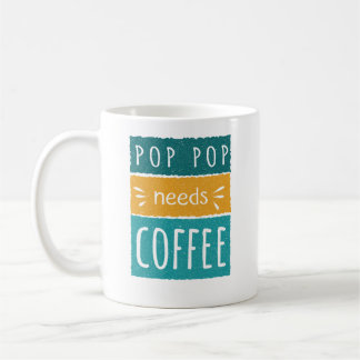 O pop Pop precisa de uma caneca de café