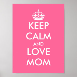 O poster do dia das mães mantem a calma e ama a
