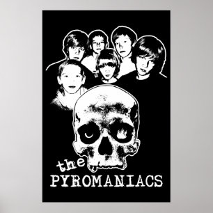 O poster dos Pyromaniacs