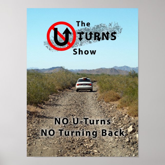 O Poster No UTurns NO Turning Back (Frente)