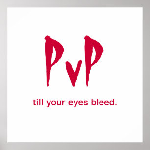 O poster "PvP do Gamer até seu sangramento dos