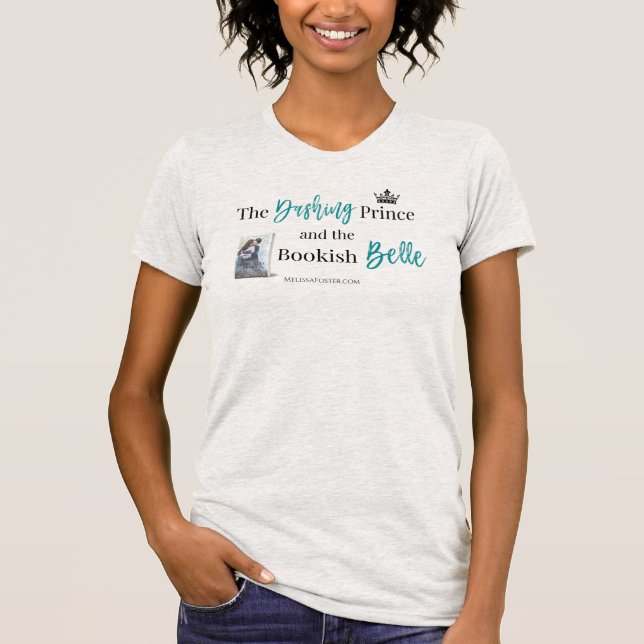 O Príncipe Dashing e a t-shirt da Belle Bookish (Frente)