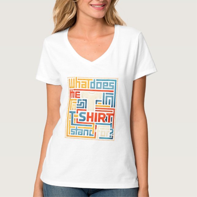 O que a letra T em camiseta significa Divertido Mo (Frente)
