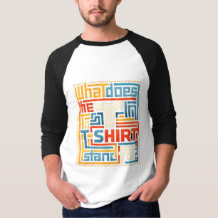 O que a letra T em camiseta significa Divertido na