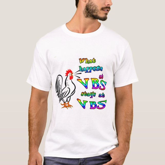 O que acontece em estadas de VBS no t-shirt de VBS (Frente)