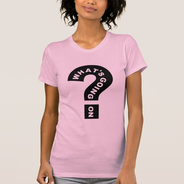 O que está acontecendo na camisa (Frente)