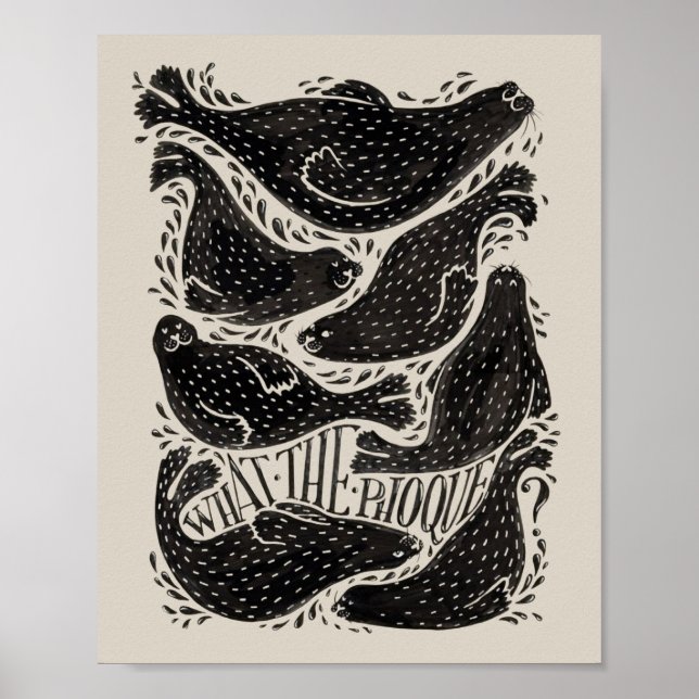 O Que O Phoque Ilustração Poster de Foca Engraçada (Frente)