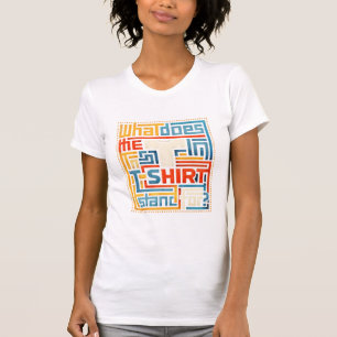 O que o T em camiseta significa engraçado na moda