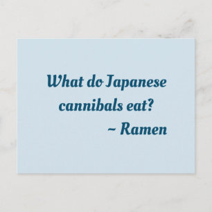 O que os canibais japoneses comem? Cartão postal