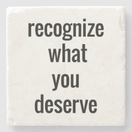 O que você merece Porta-copos de pedra de mármore