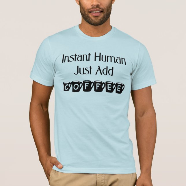 O ser humano imediato apenas adiciona o t-shirt do (Frente)