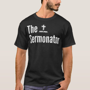 O Sermonador Camisa Pastor Engraçado