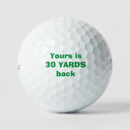 "O seu está a 30 metros atrás", Golf Ball Personal