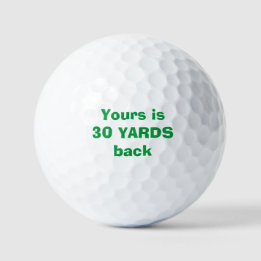 "O seu está a 30 metros atrás", Golf Ball Personal