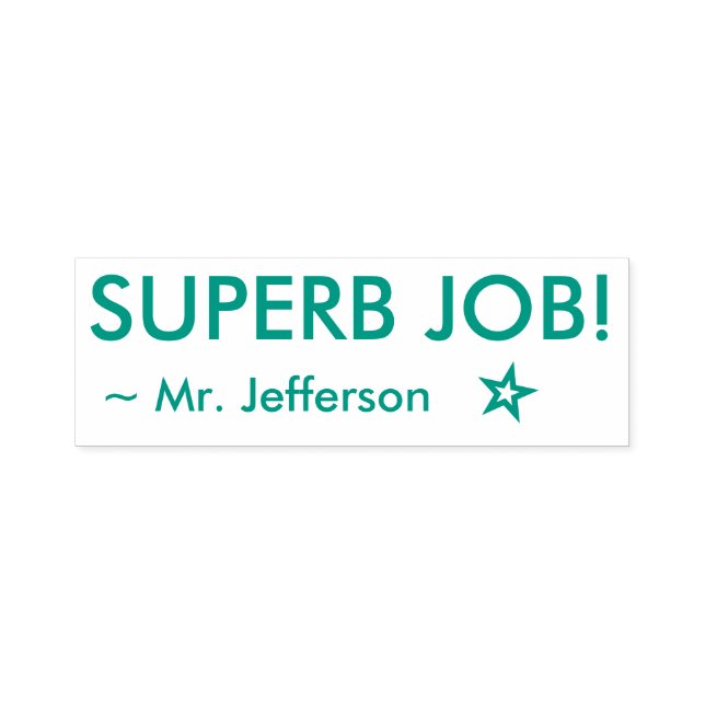 O "SUPERB JOB JOB". Formando Carimbo de Borracha (Design)