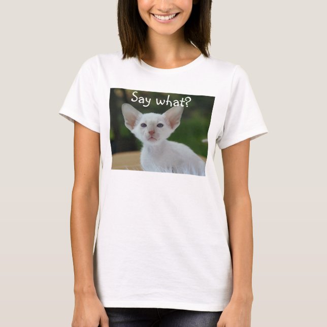 O t-shirt branco do gato, diz que? (Frente)