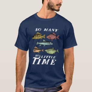 O t-shirt engraçado das citações da pesca muito