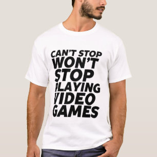 O t-shirt engraçado do Gamer não pode parar de