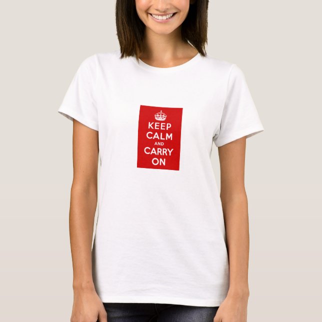 O t-shirt mantem a calma e continua (Frente)