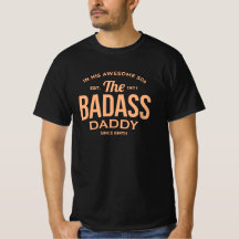 O T-Shirt Pai de Badass