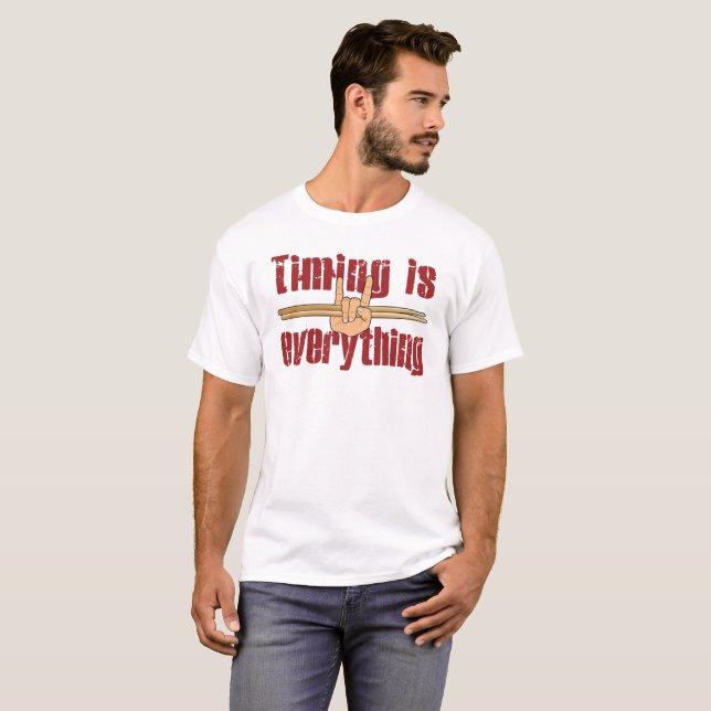 O tempo é tudo o Drummer T-Shirt (Frente Completa)