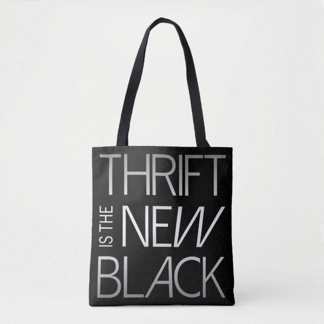 O Thrift é o novo Black Modern Tote Bag (Frente)