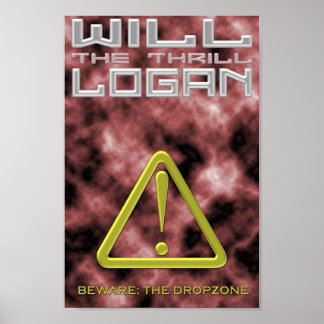 "O Thrill" Logan Poster