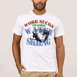 O trabalho suga-me é camisa engraçada indo do