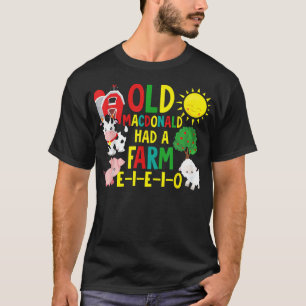 O velho MacDonald tinha uma Fazenda de camisa Todd