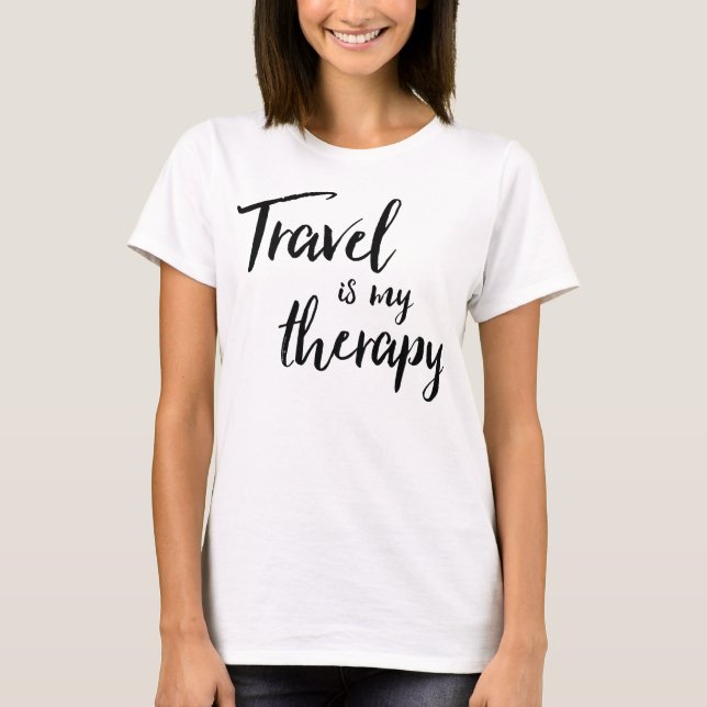 O viagem é meu t-shirt da terapia (Frente)