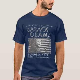 O voto para Barack Obama "isto é camisa de t do