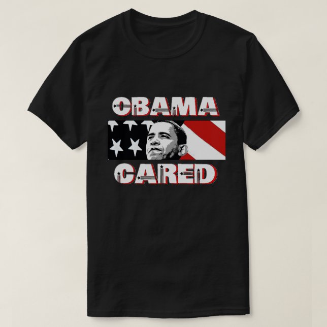 Obama Cared T-Shirt (Frente do Design)