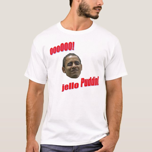 Obama Puddin T-Shirt (Frente)