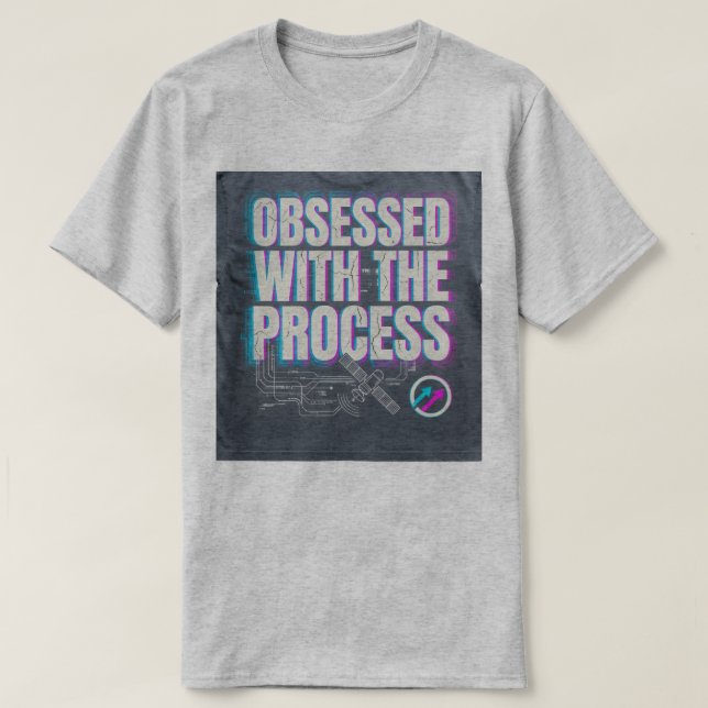OBCECADO PELO PROCESSO Camisetas (Frente do Design)
