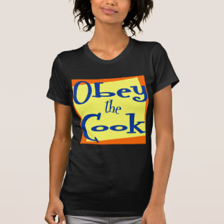 Obedeça à Cook Spicy Kitchen dizendo t-shirt