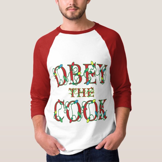 Obedeça à t-shirt do Cook Funny Holiday (Frente)