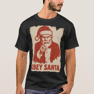 Obedeça ao Papai Noel – Camiseta de Natal Divertid