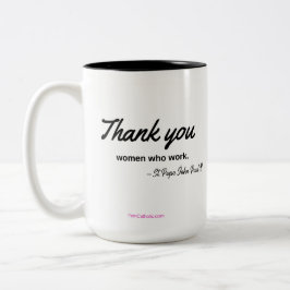 Obrigado as mulheres que trabalham a caneca