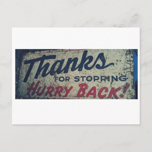 Obrigado por Parar Volte Logo! Cartão Postal (Frente)