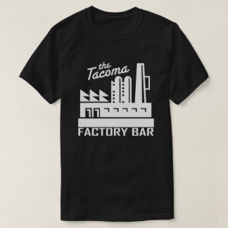 Obscuridade do t-shirt do bar da fábrica de Tacoma