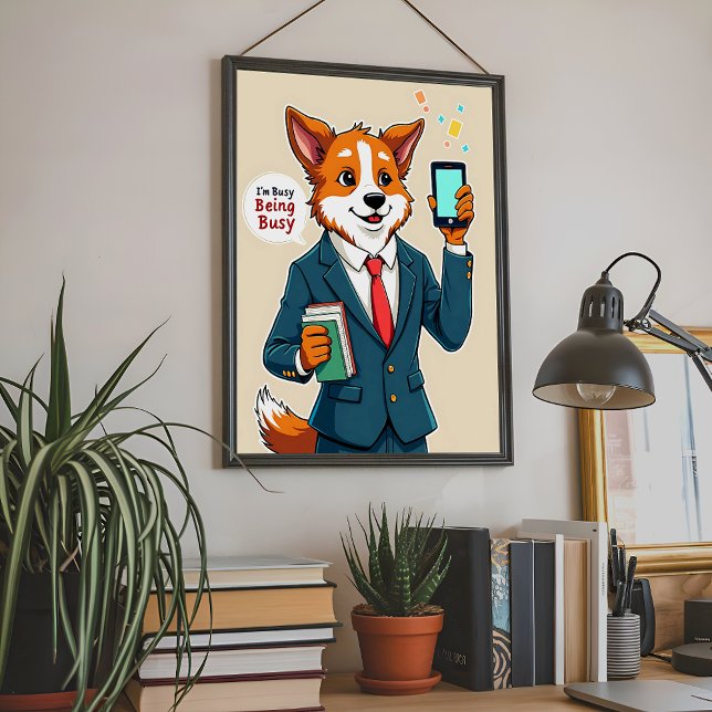 Ocupado Ocupado - Poster de animal de Corgi engraç (Criador carregado)