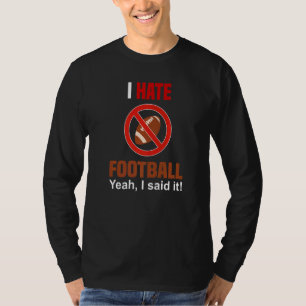 Odeio Camisa de Futebol Não Gosta de Futebol Anti 