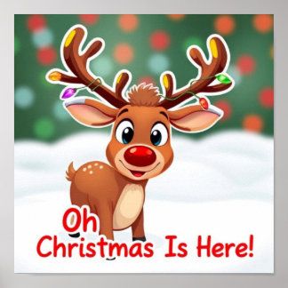 Oh Deer Christmas Está Aqui Poster - Férias Festiv