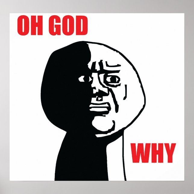 Oh Deus, por que - Poster (Frente)