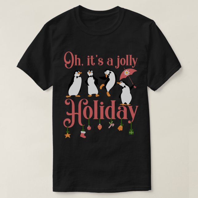 Oh It&x27;s a Jolly Holiday Classic T-Shirt (Frente do Design)