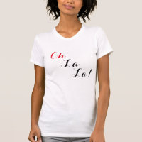 Oh La do La! O t-shirt das mulheres