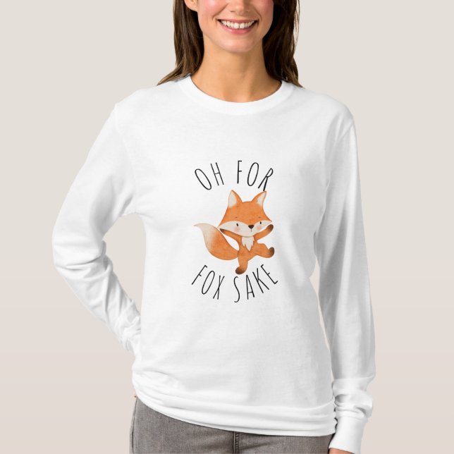 Oh para Fox Sake T-Shirt (Frente)