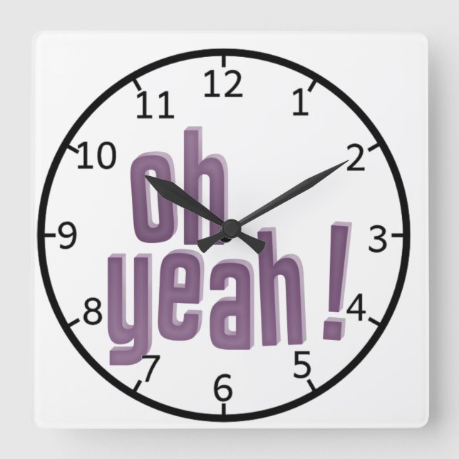 Oh Sim Cota Relógio de Parede Quadrado (Frente)