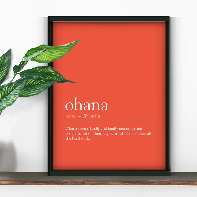 "Ohana" Engraçado Impressão de Definição da Famíli (Criador carregado)