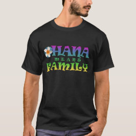  Ohana significa família - com uma camiseta mascul